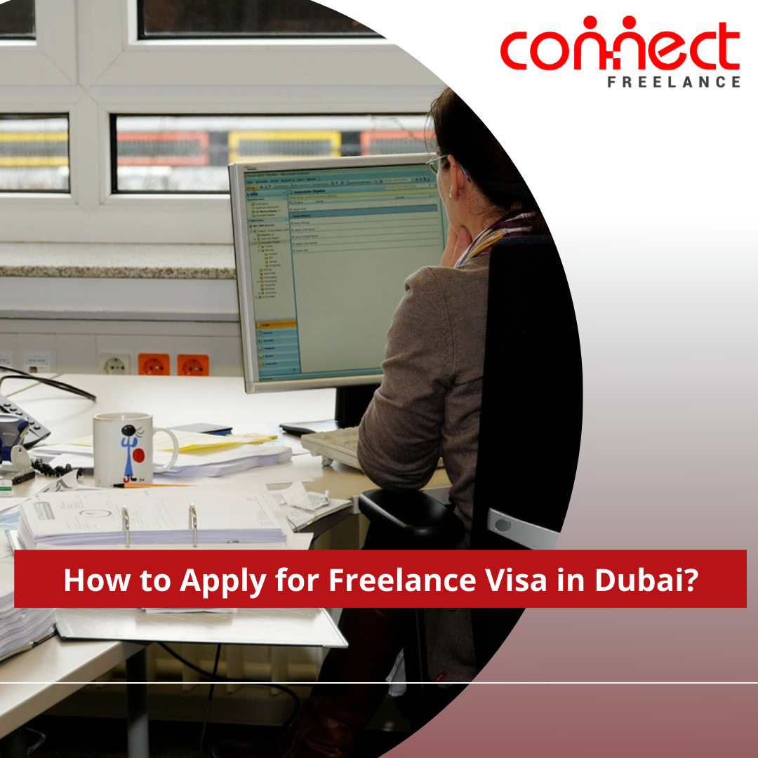 How to Apply for Freelance Visa in Dubai