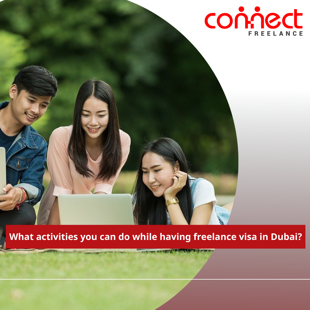 What activities you can do while having freelance visa in Dubai?