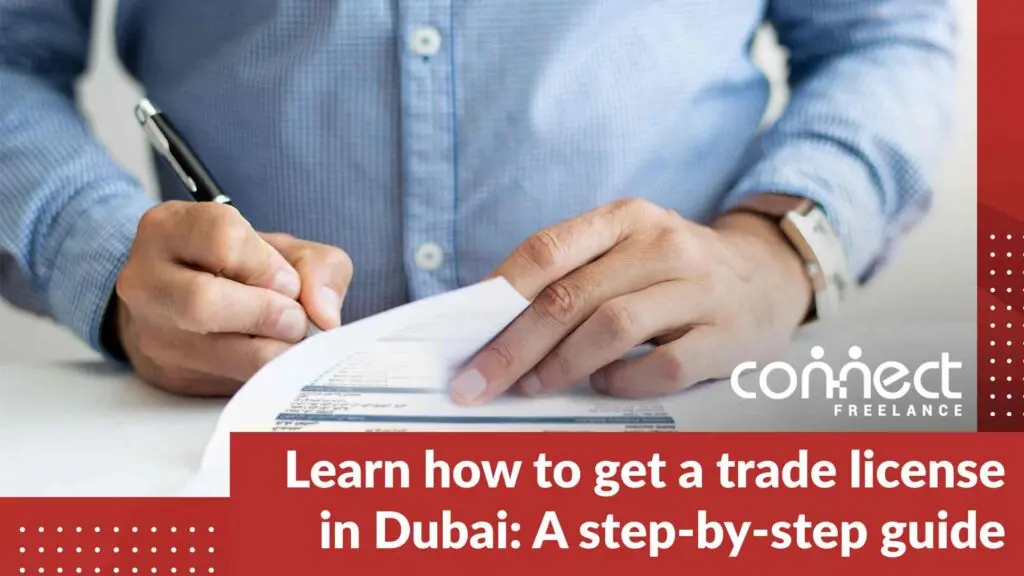 Learn-how-to-get-a-trade-license-in-Dubai_-a-step-by-step-guide-1-