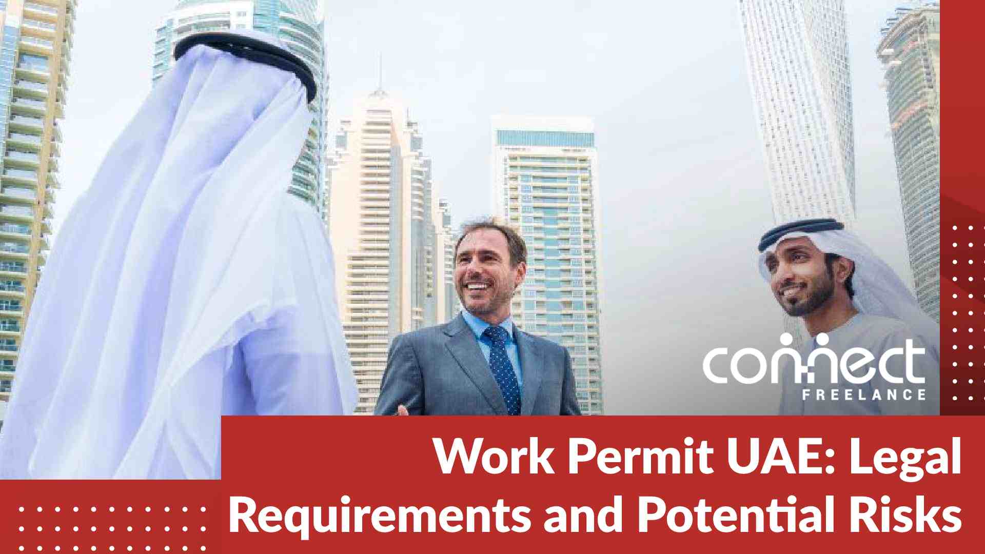 Work Permit Number UAE Key Legal Requirements Risks