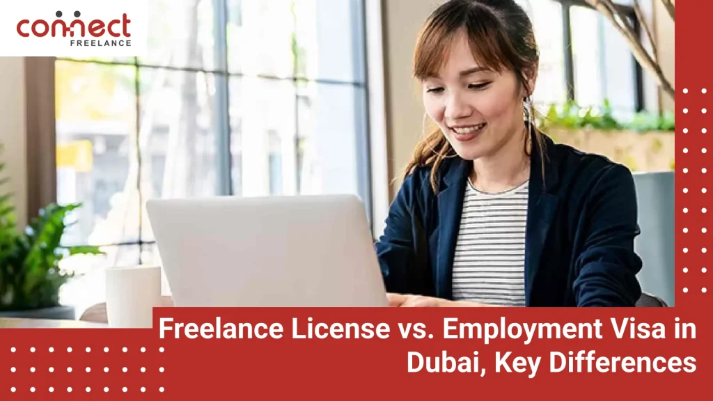 Freelance License vs Employment Visa